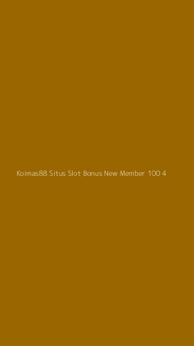 Tampilan Antarmuka Aplikasi Koimas88 Situs Slot Bonus New Member 100 - 4