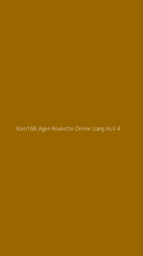 Tampilan Antarmuka Aplikasi Koin168 Agen Roulette Online Uang Asli - 4