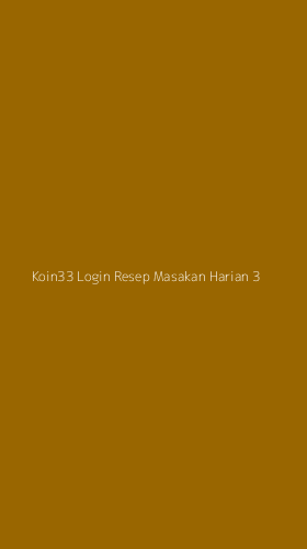 Tampilan Antarmuka Aplikasi Koin33 Login Resep Masakan Harian - 3