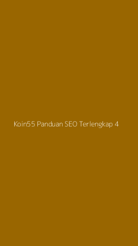 Tampilan Antarmuka Aplikasi Koin55 Panduan Seo Terlengkap - 4