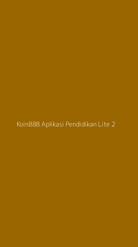 Tampilan Antarmuka Aplikasi Koin888 Aplikasi Pendidikan Lite - 2