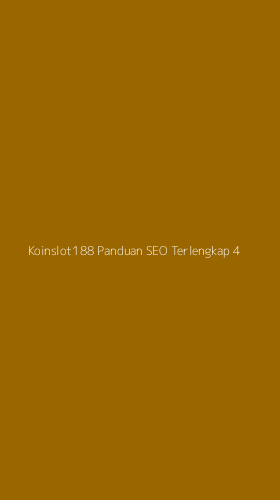 Tampilan Antarmuka Aplikasi Koinslot188 Panduan Seo Terlengkap - 4