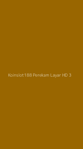 Tampilan Antarmuka Aplikasi Koinslot188 Perekam Layar Hd - 3