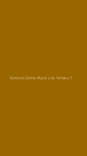 Tampilan Antarmuka Aplikasi Kointoto Online Musik Lite Terbaru - 1