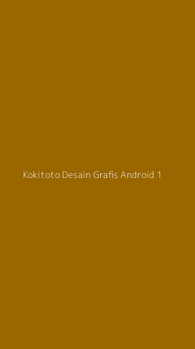 Tampilan Antarmuka Aplikasi Kokitoto Desain Grafis Android - 1