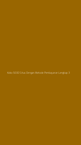 Tampilan Antarmuka Aplikasi Koko 5000 Situs Dengan Metode Pembayaran Lengkap - 3