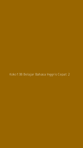 Tampilan Antarmuka Aplikasi Koko138 Belajar Bahasa Inggris Cepat - 2