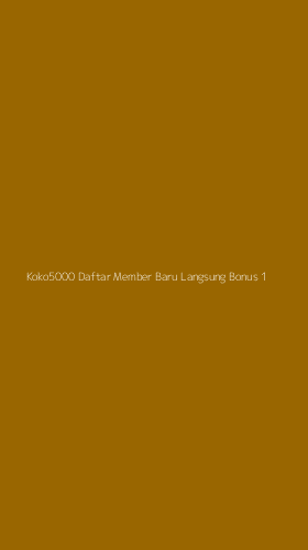 Tampilan Antarmuka Aplikasi Koko5000 Daftar Member Baru Langsung Bonus - 1