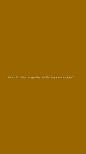 Tampilan Antarmuka Aplikasi Kolam 4d Situs Dengan Metode Pembayaran Lengkap - 1