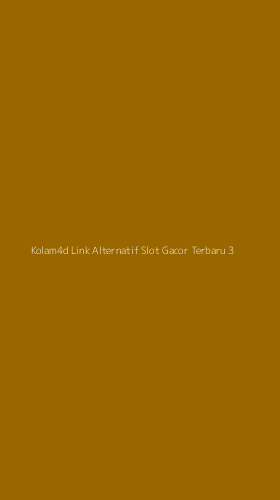 Tampilan Antarmuka Aplikasi Kolam4d Link Alternatif Slot Gacor Terbaru - 3