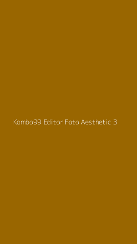 Tampilan Antarmuka Aplikasi Kombo99 Editor Foto Aesthetic - 3