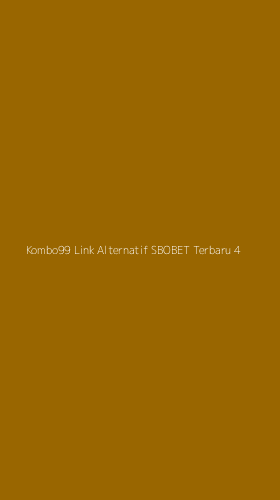 Tampilan Antarmuka Aplikasi Kombo99 Link Alternatif Sbobet Terbaru - 4