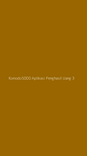 Tampilan Antarmuka Aplikasi Komodo5000 Aplikasi Penghasil Uang - 3