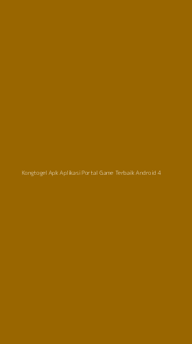 Tampilan Antarmuka Aplikasi Kongtogel Apk Aplikasi Portal Game Terbaik Android - 4