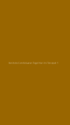Tampilan Antarmuka Aplikasi Konitoto Com Keluaran Togel Hari Ini Tercepat - 1