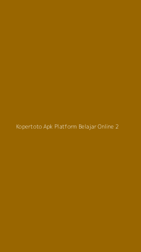 Tampilan Antarmuka Aplikasi Kopertoto Apk Platform Belajar Online - 2