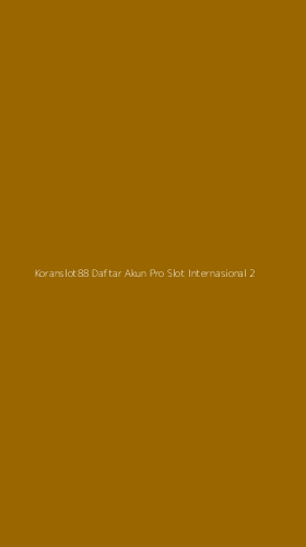 Tampilan Antarmuka Aplikasi Koranslot88 Daftar Akun Pro Slot Internasional - 2