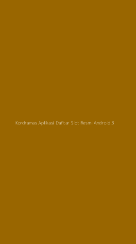 Tampilan Antarmuka Aplikasi Kordramas Aplikasi Daftar Slot Resmi Android - 3