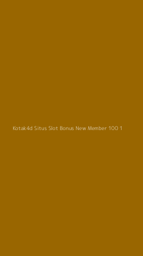 Tampilan Antarmuka Aplikasi Kotak4d Situs Slot Bonus New Member 100 - 1