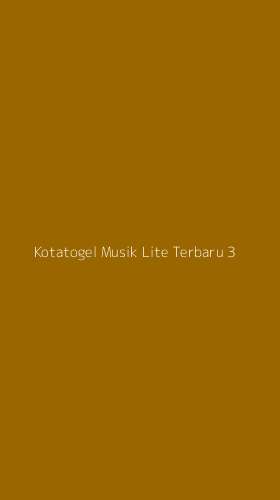 Tampilan Antarmuka Aplikasi Kotatogel Musik Lite Terbaru - 3