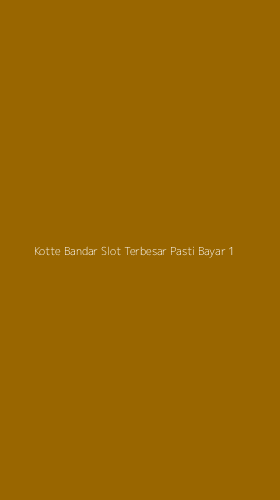 Tampilan Antarmuka Aplikasi Kotte Bandar Slot Terbesar Pasti Bayar - 1