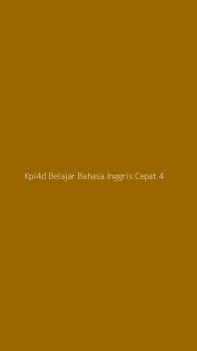 Tampilan Antarmuka Aplikasi Kpi4d Belajar Bahasa Inggris Cepat - 4