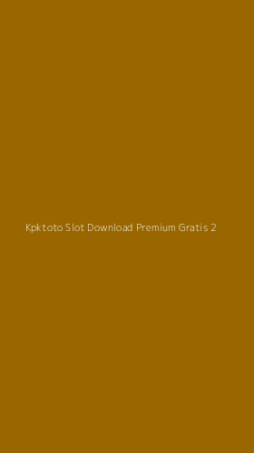 Tampilan Antarmuka Aplikasi Kpktoto Slot Download Premium Gratis - 2