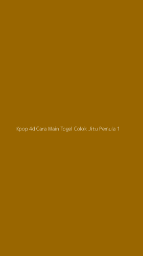 Tampilan Antarmuka Aplikasi Kpop 4d Cara Main Togel Colok Jitu Pemula - 1