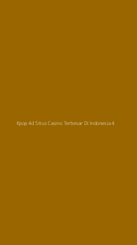 Tampilan Antarmuka Aplikasi Kpop 4d Situs Casino Terbesar Di Indonesia - 4