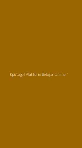 Tampilan Antarmuka Aplikasi Kputogel Platform Belajar Online - 1
