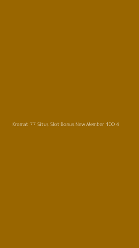 Tampilan Antarmuka Aplikasi Kramat 77 Situs Slot Bonus New Member 100 - 4