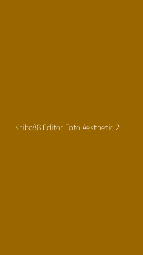 Tampilan Antarmuka Aplikasi Kribo88 Editor Foto Aesthetic - 2
