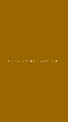 Tampilan Antarmuka Aplikasi Kriptoslot88 Aplikasi Cuaca Akurat - 4