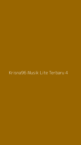 Tampilan Antarmuka Aplikasi Krisna96 Musik Lite Terbaru - 4
