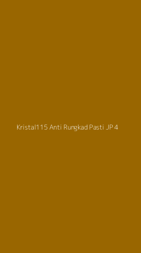 Tampilan Antarmuka Aplikasi Kristal115 Anti Rungkad Pasti Jp - 4