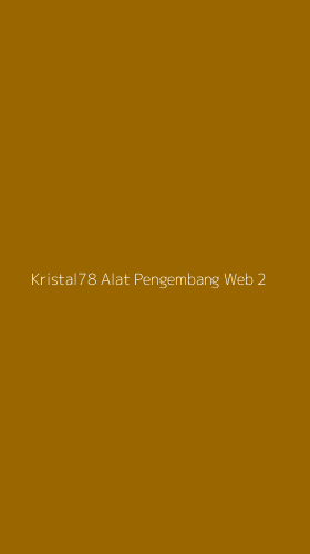 Tampilan Antarmuka Aplikasi Kristal78 Alat Pengembang Web - 2