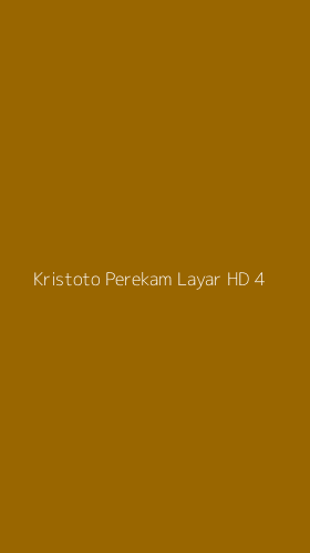 Tampilan Antarmuka Aplikasi Kristoto Perekam Layar Hd - 4