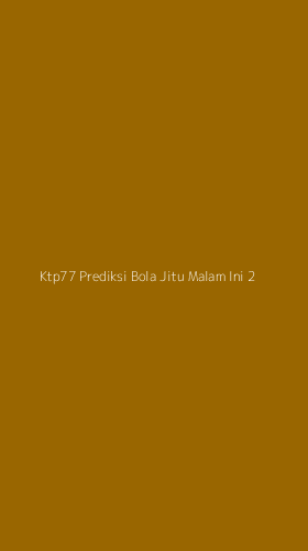 Tampilan Antarmuka Aplikasi Ktp77 Prediksi Bola Jitu Malam Ini - 2