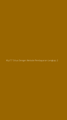 Tampilan Antarmuka Aplikasi Ktp77 Situs Dengan Metode Pembayaran Lengkap - 2