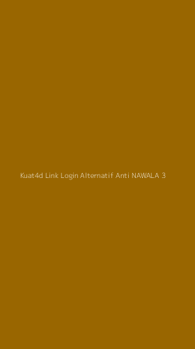 Tampilan Antarmuka Aplikasi Kuat4d Link Login Alternatif Anti Nawala - 3