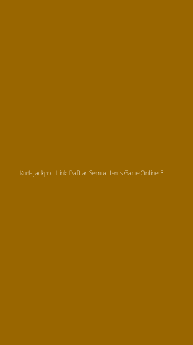 Tampilan Antarmuka Aplikasi Kudajackpot Link Daftar Semua Jenis Game Online - 3