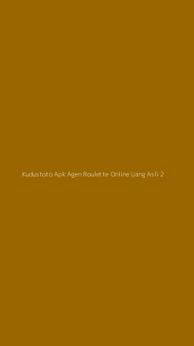 Tampilan Antarmuka Aplikasi Kudustoto Apk Agen Roulette Online Uang Asli - 2