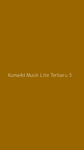 Tampilan Antarmuka Aplikasi Kuma4d Musik Lite Terbaru - 3