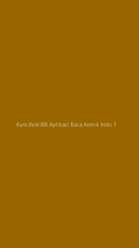 Tampilan Antarmuka Aplikasi Kuncihoki88 Aplikasi Baca Komik Indo - 1