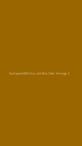 Tampilan Antarmuka Aplikasi Kunfupanda88 Situs Judi Bola Odds Tertinggi - 2
