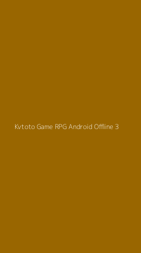 Tampilan Antarmuka Aplikasi Kvtoto Game Rpg Android Offline - 3