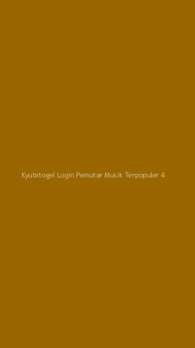 Tampilan Antarmuka Aplikasi Kyubitogel Login Pemutar Musik Terpopuler - 4