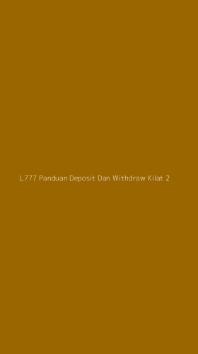 Tampilan Antarmuka Aplikasi L777 Panduan Deposit Dan Withdraw Kilat - 2