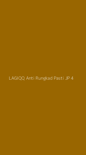 Tampilan Antarmuka Aplikasi Lagiqq Anti Rungkad Pasti Jp - 4