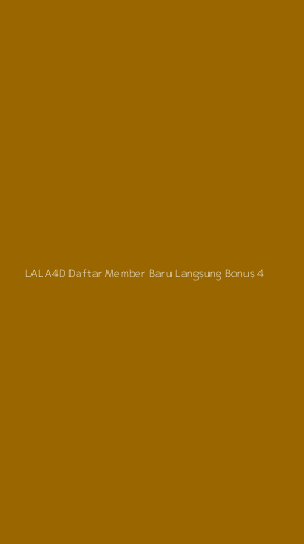 Tampilan Antarmuka Aplikasi Lala4d Daftar Member Baru Langsung Bonus - 4